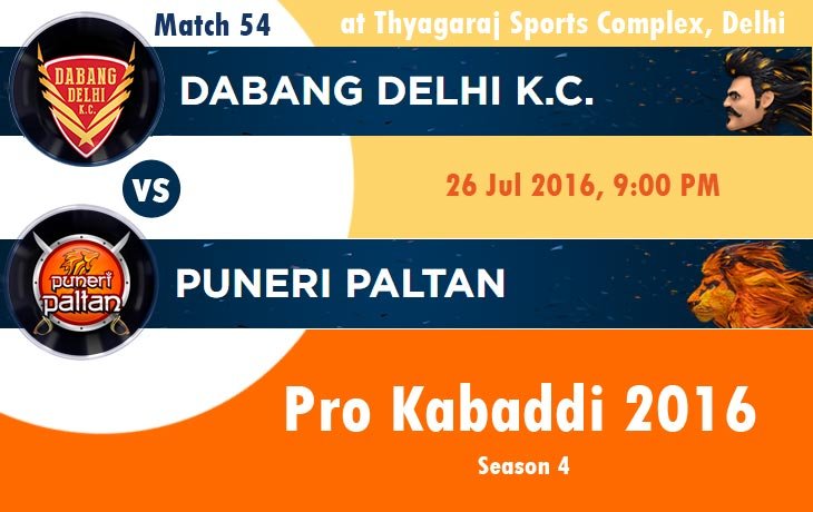 Dabang Delhi K.C. vs Puneri Paltan Pro Kabaddi 2016