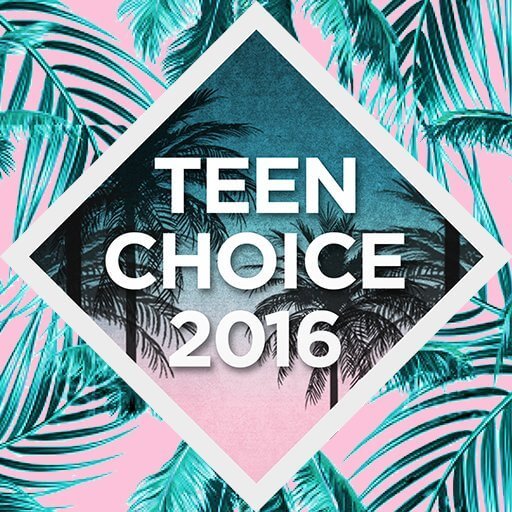 Teen Choice Awards 2016 Winner