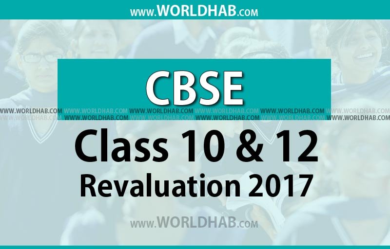 CBSE Revaluation 2017 process begins today for Class 10th and 12th - check how to apply