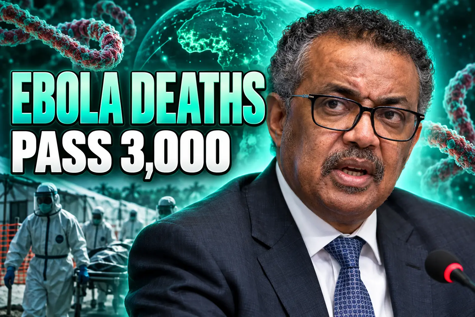 Congo Ebola deaths pass 3000 WHO Tedros