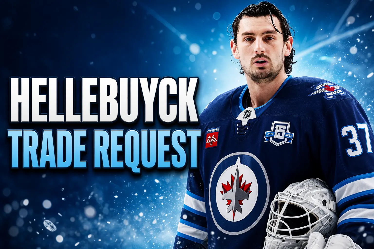 Connor Hellebuyck public trade request Winnipeg Jets