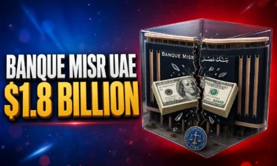 FinCEN Banque Misr UAE dollar cutoff $1.8 billion