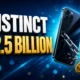 Instinct $2.5 billion Series B agent terms